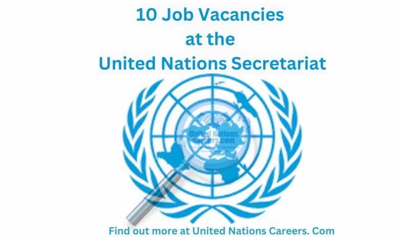 10 Job Vacancies at the United Nations Secretariat 780x470 1